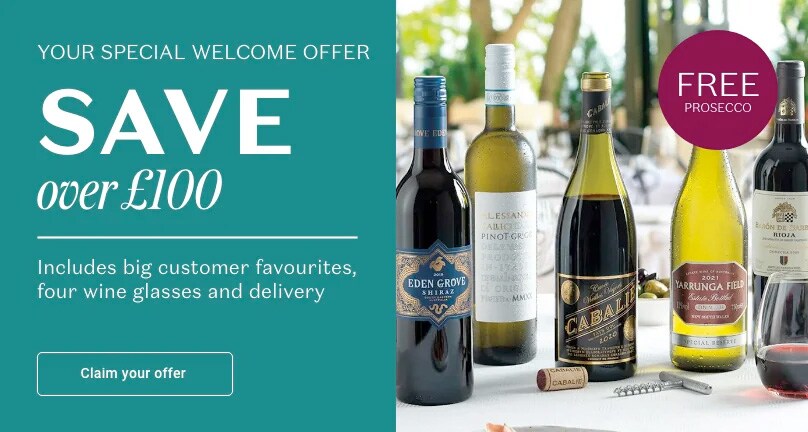 SAVE £100. Special welcome offer … just £5.42 a bottle. SAVE over £100 on your first case. Includes 4 Dartington Crystal glasses and delivery direct to your door. Claim your discount + Free Prosecco
