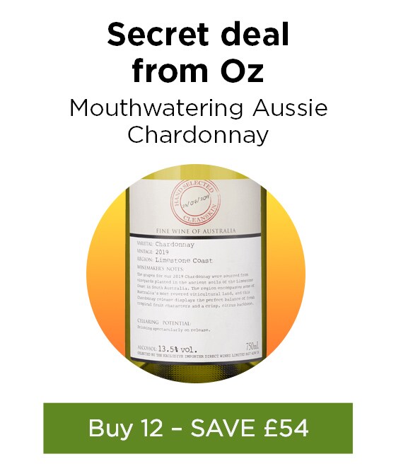 Secret deal from Oz mouthwatering Aussie Chardonnay - Buy 12 - SAVE £54