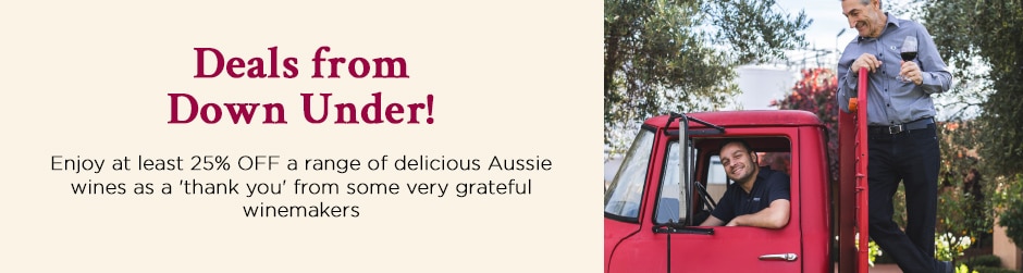Deals from Down Under! Enjoy at least 25% OFF a range of delicious Aussie wines as a 'thank you' from some very grateful winemakers