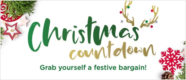 Christmas Countdown. Grab yourself a festive bargain!